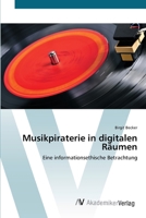 Musikpiraterie in Digitalen Raumen 3639397916 Book Cover