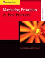 Marketing Principles and Best Practices (with Access Certificate, Xtra!, and InfoTrac) 0324305729 Book Cover