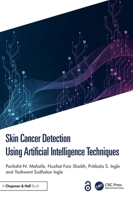 Skin Cancer Detection Using Artificial Intelligence Techniques 1032893109 Book Cover