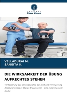 Die Wirksamkeit Der Übung Aufrechtes Stehen (German Edition) 620944153X Book Cover