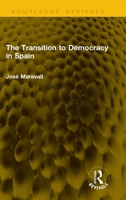 The Transition to Democracy in Spain (Routledge Revivals) 1041338503 Book Cover