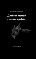 Bonheur écorché, tristesse apaisée (French Edition) 2322500119 Book Cover