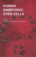 Human Embryonic Stem Cells (Advanced Methods ( BIOS )) 1859962785 Book Cover