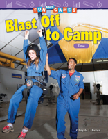 Fun and Games: Blast Off to Camp: Time (Grade 2) 142585754X Book Cover