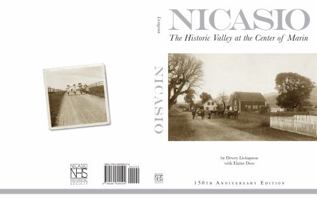 Nicasio: The Historic Valley at the Center of Marin 0981694500 Book Cover