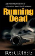 Running Dead (Crothers) 0648177114 Book Cover