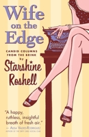 Wife on the Edge: Candid Columns from the Brink 0976676168 Book Cover