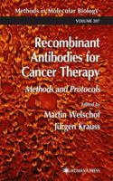 Methods in Molecular Biology, Volume 207: Recombinant Antibodies for Cancer Therapy: Methods and Protocols 1617372501 Book Cover