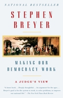 Making Our Democracy Work 0307269914 Book Cover