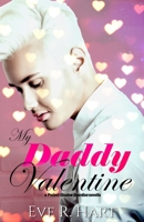 My Daddy Valentine: a Project Shadow Guardian novella B09RLRHJG6 Book Cover