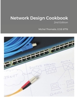 Network Design Cookbook: 2nd Edition 1387224719 Book Cover