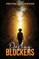 Destiny Blockers B0FHJ6ZZRF Book Cover