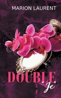 Double "je" (French Edition) 2322543152 Book Cover