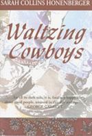 Waltzing Cowboys 0979020565 Book Cover