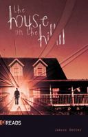 The House on the Hill (Qr2) (Quickreads) 1616511923 Book Cover