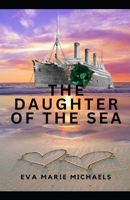 The Daughter of the Sea B0CPPTCNLF Book Cover