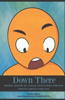 Down There: Narratives about the joy, aroma & overall existence of the bush (Charise cover) B0GX73P6X4 Book Cover