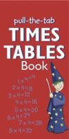 Pull-The-Tab Times Tables Book 1843229366 Book Cover