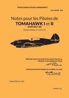 Notes pour les Pilotes de TOMAHAWK I et II: Moteur Allison V-1710-C15 (French Edition) 2810621519 Book Cover