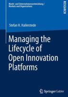 Managing the Lifecycle of Open Innovation Platforms 3658025077 Book Cover