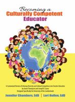 Becoming a Culturally Competent Educator: A Customized Version of Infusing Diversity and Cultural Competence into Teacher Education by Aaron Thompson and Joseph B. Cuseo, Designed for U of C 1465289011 Book Cover