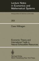Economic Theory and International Trade in Natural Exhaustible Resources 3540159703 Book Cover