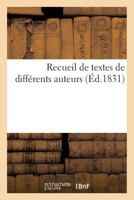 Recueil de Textes de Diffa(c)Rents Auteurs 201361019X Book Cover