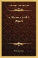 In Distance And In Dream 1162958642 Book Cover