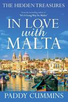 In Love With Malta (The Hidden Treasures) 1534898387 Book Cover
