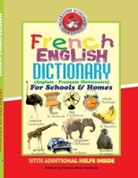 French English Dictionary (Anglais - Français Dictionaire) for Schools and Homes Vol. 1 (A-O): 1312280743 Book Cover