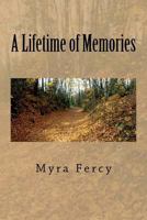 A Lifetime of Memories 1540804461 Book Cover