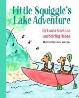 Little Squiggle’s Lake Adventure 1737140918 Book Cover