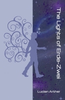 The Lights of Erde-Zwei B0FH7J3S64 Book Cover