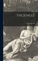The Jungle; 2 1013658493 Book Cover