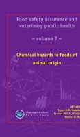 Chemical hazards in foods of animal origin 9086863264 Book Cover