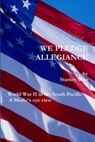 We Pledge Allegiance 0557822017 Book Cover