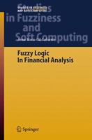 Fuzzy Logic in Financial Analysis 3642062210 Book Cover