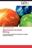 Diccionario de Data Mining 3845485493 Book Cover
