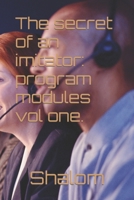 The secret of an imitator: Program modules vol one. B0BTMBXRYW Book Cover