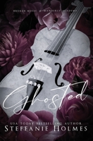 Ghosted: Luxe edition 0995134294 Book Cover