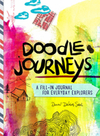Doodle Journeys: A Fill-In Journal for Everyday Explorers 1419728628 Book Cover