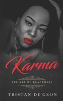 KARMA: The Art of BlackmaiL 1795893370 Book Cover