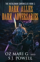 Dark Allies, Dark Adversaries 4824169763 Book Cover