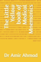 The Little Yellow book of Medical Mnemonics B0B7CXHDTW Book Cover