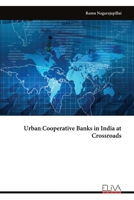 Urban Cooperative Banks in India at Crossroads 9999316689 Book Cover