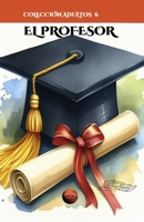 El profesor B0C5P7RLQ3 Book Cover