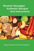Russian Sausages Authentic Recipes and Instructions B0H49KSGN9 Book Cover