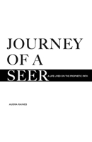 Journey of a Seer: A Life Lived on the Prophetic Path B096TN9DHK Book Cover