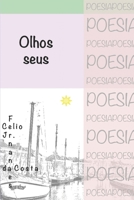 Olhos seus (Portuguese Edition) B087SJRB3Q Book Cover