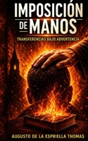 El Retorno – No impongáis las manos con ligereza (Spanish Edition) B0GYT1NF37 Book Cover